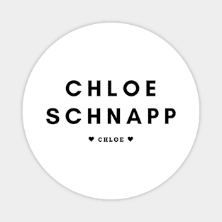 Chloe Schnapp Magnet